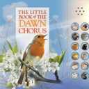 Little Book Of The Dawn Chorus