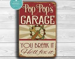 Pop's Garage Sign, You Break It, He'll Fix It Decor Sign, Rustic Hanging Wood Plaque Sign, Garage Gifts for Pop, Farmhouse Decor for Home Garage, Pop's Gift, Garage Wall Decor (B32)
