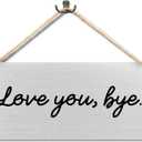 Hallway Decor for Walls - Love You Bye Wooden Sign, Love You Bye Wood Signs for Home Wall Decor, Hallway Decor, Love Signs for Home Decor 12x6 Inches
