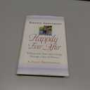 Happily Ever After: Walking with Peace and Courage Through a Year of Divorce
