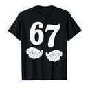 Six Seven 6 7 Funny 67 Gen Alpha Slang 6-7 Meme School T-Shirt, S