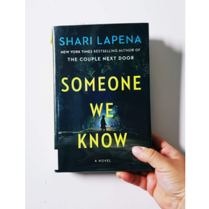 Someone We Know: A Novel