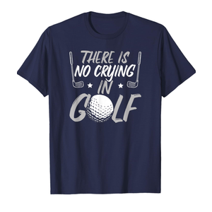 There Is No Crying In Golf | Fathers Day Golfing T-Shirt Size L