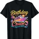 Birthday Cruise Squad 2026 Vacation Summer Trip Family T-Shirt Small