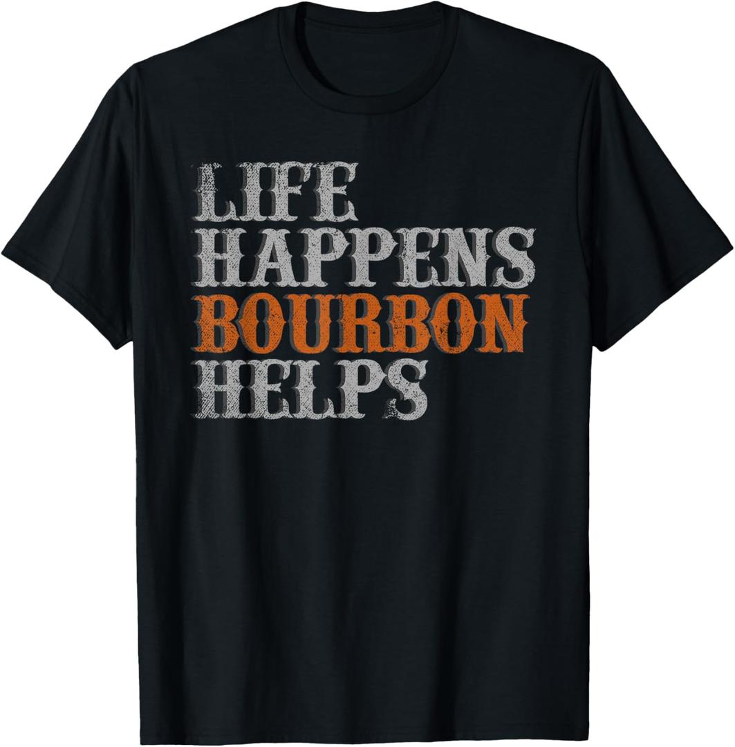Life Happens Bourbon Helps Bartender Funny Bourbon T-Shirt, Size 2XL