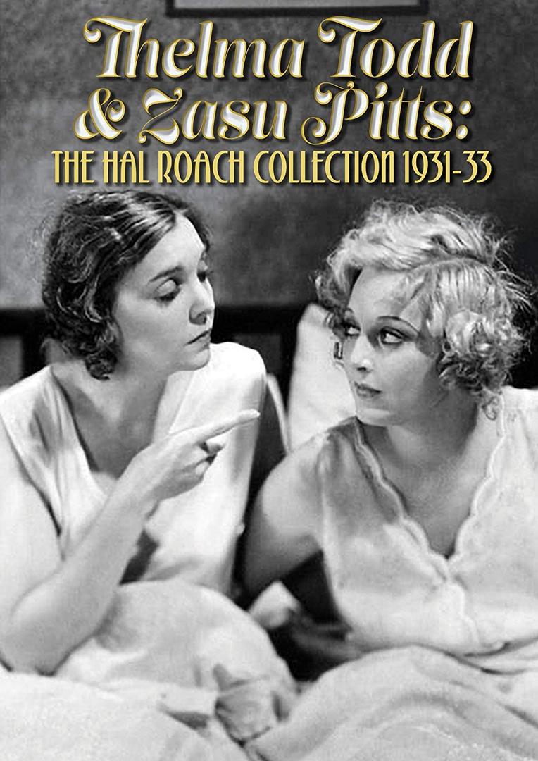 Thelma Todd & Zasu Pitts: The Hal Roach Collection 1931-33, Format: DVD