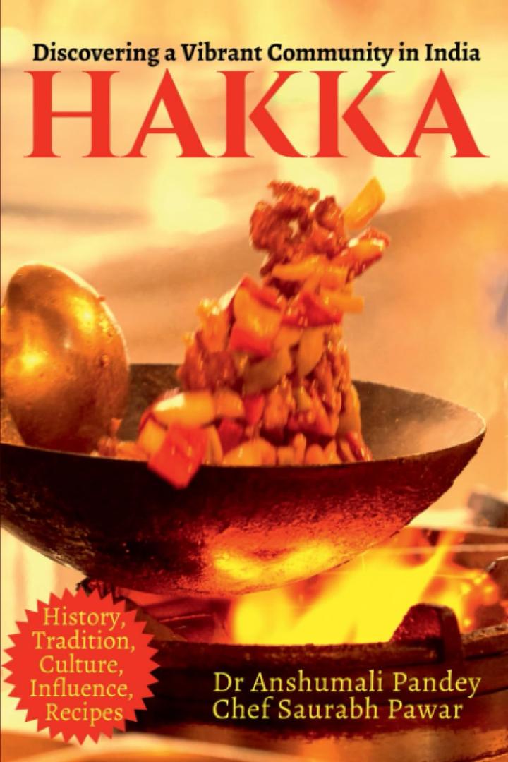 HAKKA: Discovering a Vibrant Community in India