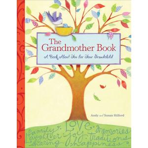 The Grandmother Book: A Book About You for Your Grandchild