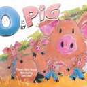 O is for Pig
