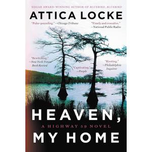 Heaven, My Home (A Highway 59 Novel, 2)