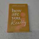 How Are You, Really?: Living Your Truth One Answer at a Time Book