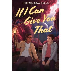 If I Can Give You That, Book 