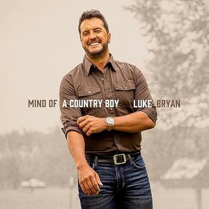 Luke Bryan - Mind Of A County Boy
