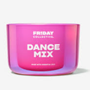 Friday COLLECTIVE "Dance Mix" Candle