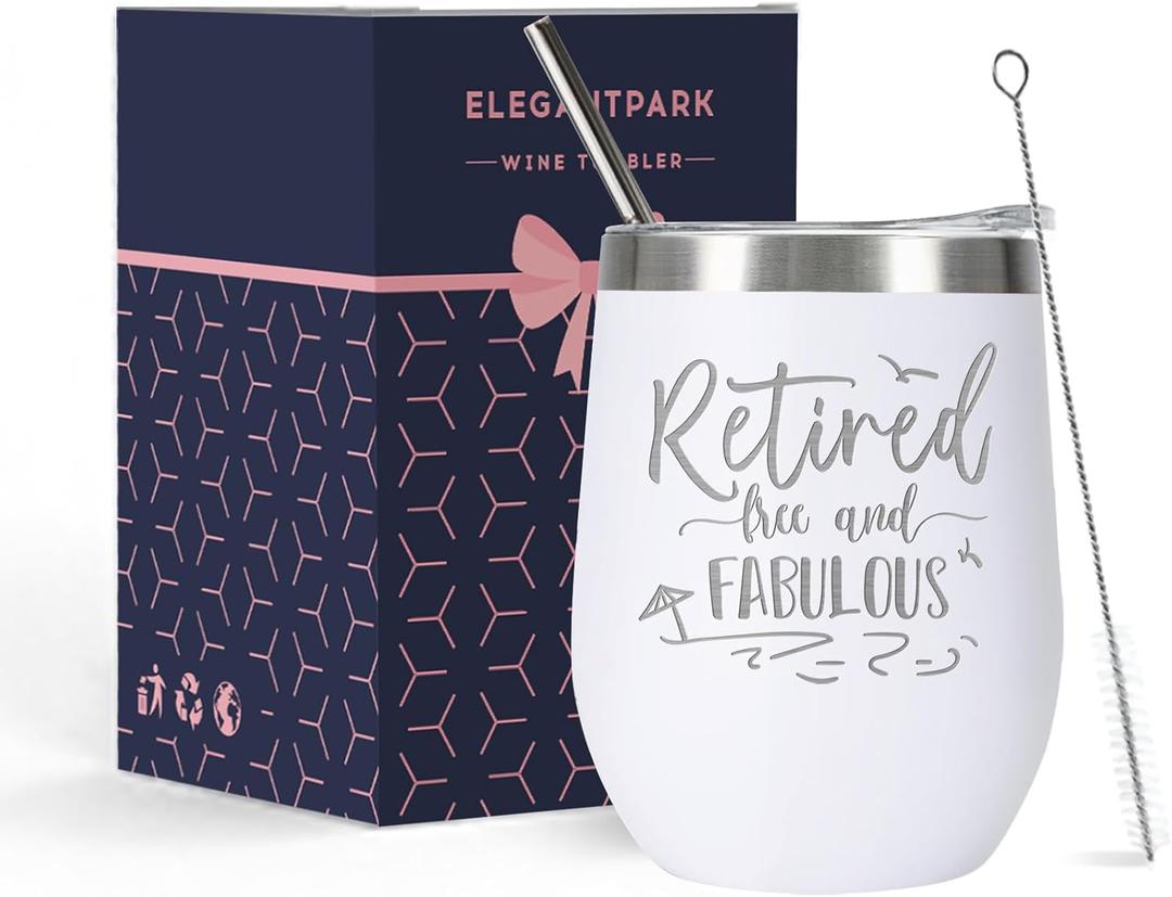 ELEGANTPARK Retirement Gifts for Women 2025 Retirement Wine Tumbler Retired Free and Fabulous Funny Birthday Gifts for Retired Friends Teacher Coworkers Boss Tumbler Cup White (Retired Free and Fabulous-White)