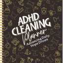 ADHD Cleaning Planner, Weekly and Monthly Organizing Planner with Cleaning Schedule and Checklist for Adults, Women for Household, Home, Kitchen, Bathroom, Bedroom Chores