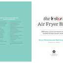 The Instant Air Fryer Bible: 125 Simple Step-by-Step Recipes to Make the Most of Every Instant Air Fryer