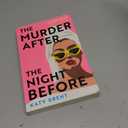 The Murder After the Night Before: From the author of How to Kill Men and Get Away With It, don’t miss this slick and utterly gripping comic crime thriller for 2025!