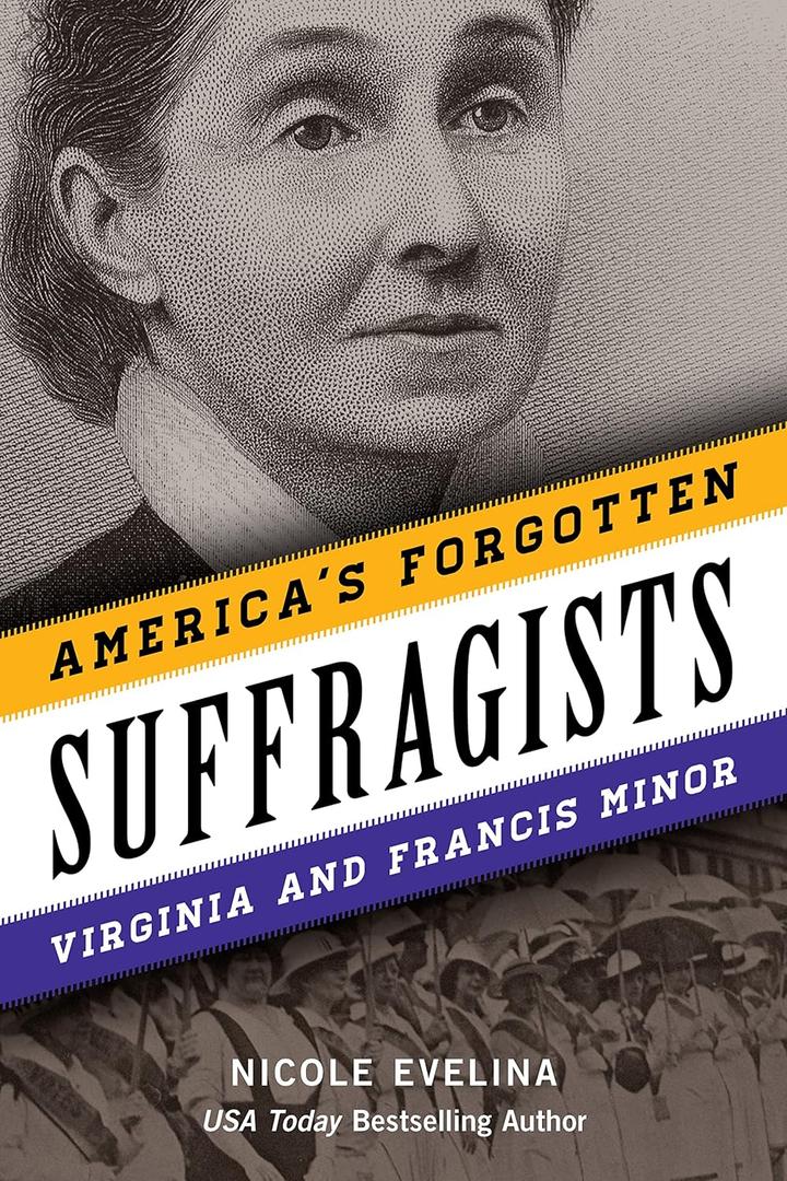 America's Forgotten Suffragists: Virginia and Francis Minor