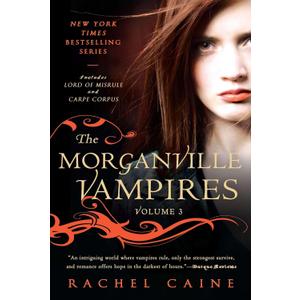 The Morganville Vampires, Vol. 3 (Book)