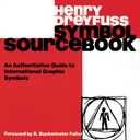 Symbol Sourcebook: An Authoritative Guide to International Graphic Symbols
