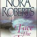 Face The Fire (Three Sisters Island Trilogy, Volume 3)(Hardcover)