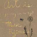 Art Is: A Journey into the Light