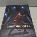 Opposing Self (Shadow Self Trilogy) Paperbackj