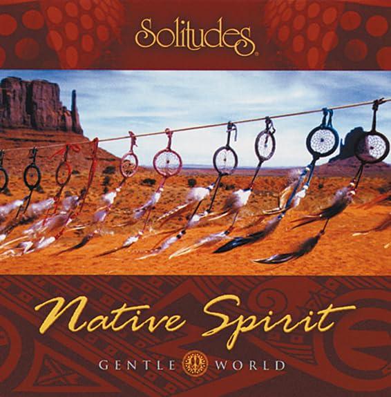 Gentle World: Native Spirit