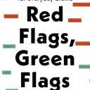 Red Flags, Green Flags: Modern psychology for everyday drama |Book|