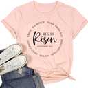 He is Risen Shirt Women Jesus Christian Easter Letter Print T-Shirt Easter Sunday Short Sleeve Tee Top (X-Large, Pink)