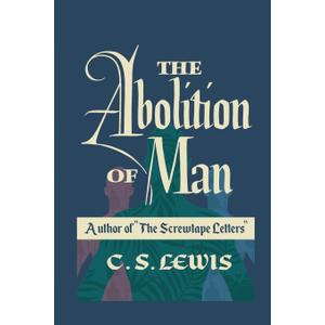 The Abolition of Man