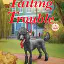 Tailing Trouble (A Furry Friends Mystery)