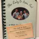 The Lady & Sons Too! A Whole New Batch of Recipes from Savannah - 2000 publication.