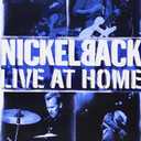 Nickelback - Live at Home