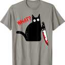 Funny Murderous Black Cat With Knife - Black Cat WHAT? T-Shirt, Medium, Slate grey