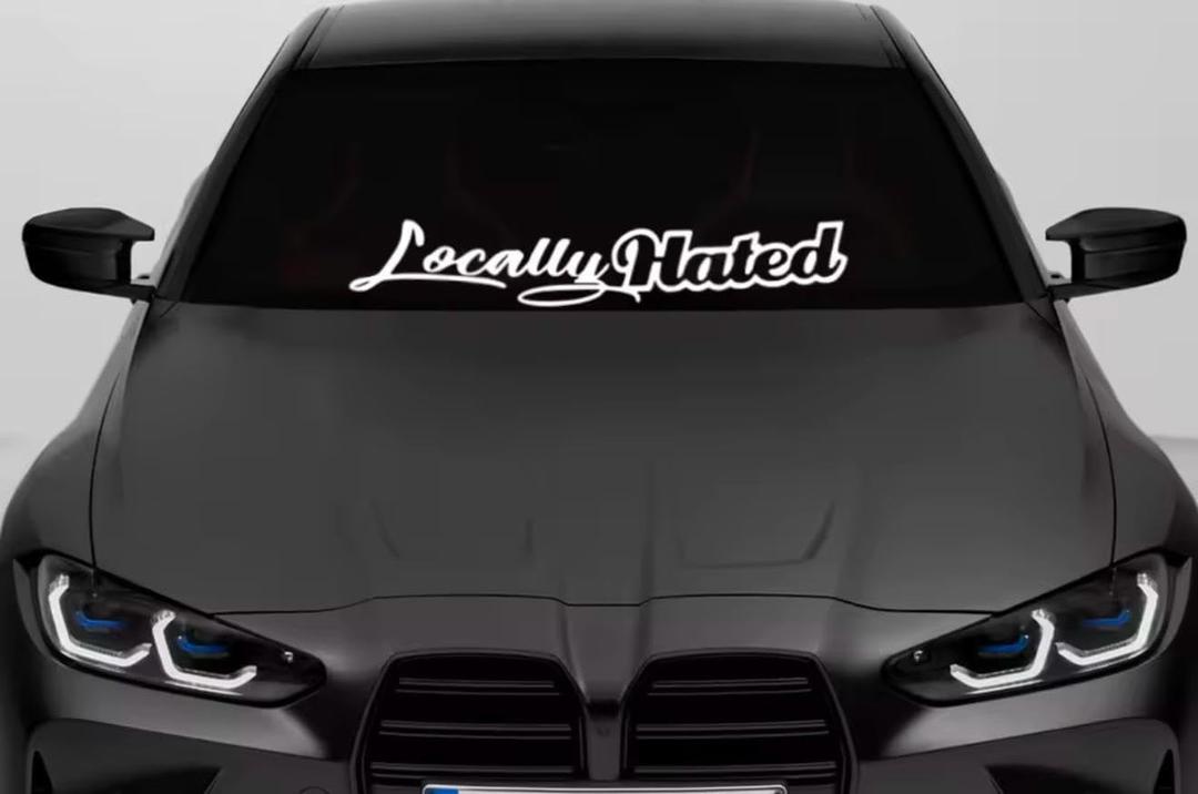 Locally Hated Windshield Decal Sticker, White, 29 Inches, JDM Style Car Window Vinyl Decal