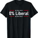 0% Liberal - Zero Percent Statement T-Shirt, Size M