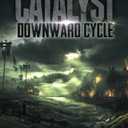 Catalyst : Downward Cycle