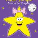 Little Twinkle Learns Her Purpose