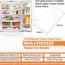 Upgraded MHL61952333 Refrigerator Glass Shelf Compatible with LG Kenmore Refrigerator Shelf Replacement Parts Crisper Drawer Cover Tempered Glass Shelves LG Fridge Shelves Replacement LFCS22520S Part
