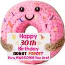 BuiltFit 30th Birthday Gifts for Women - 30th Birthday Decorations for Her Him, Funny Cool Crochet Donut Happy Thirty Bday Party Favors 30 Year Old Birthday Gifts for Men Best Friend Sister Daughter