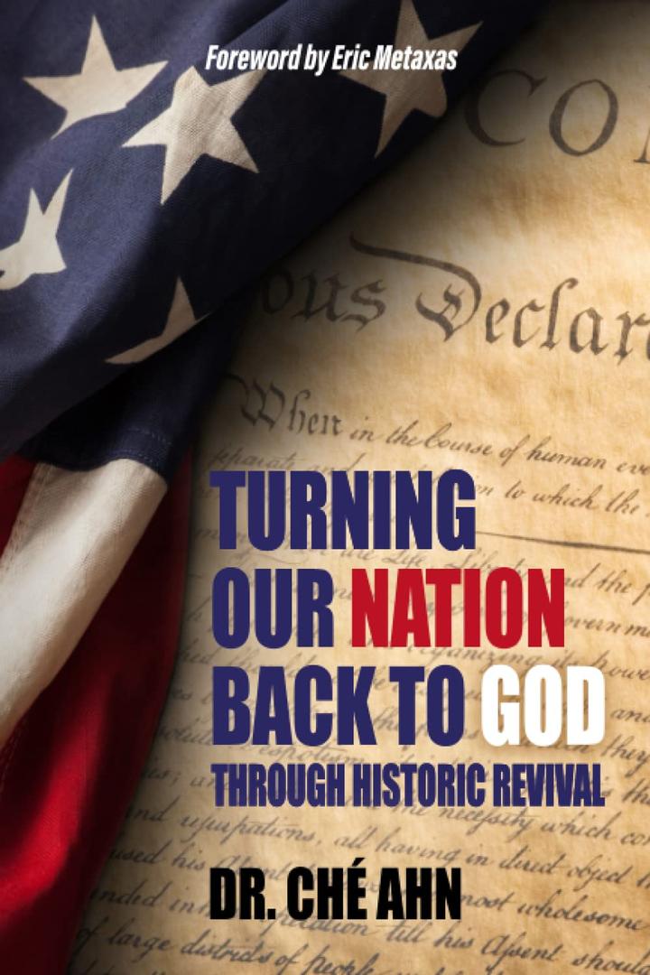 TURNING OUR NATION BACK TO GOD: Through Historic Revival, Paperback