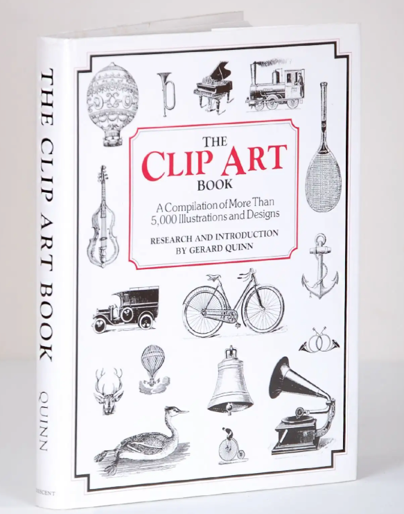 The Clip Art Book : A Compilation of More Than 5,000 Illustrations and Designs