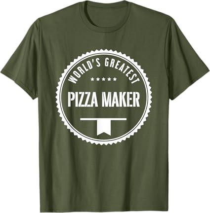 World's Greatest Pizza Maker T-Shirt T-Shirt S