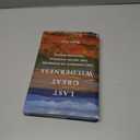 Last Great Wilderness: The Campaign to Establish the Arctic National Wildlife Refuge