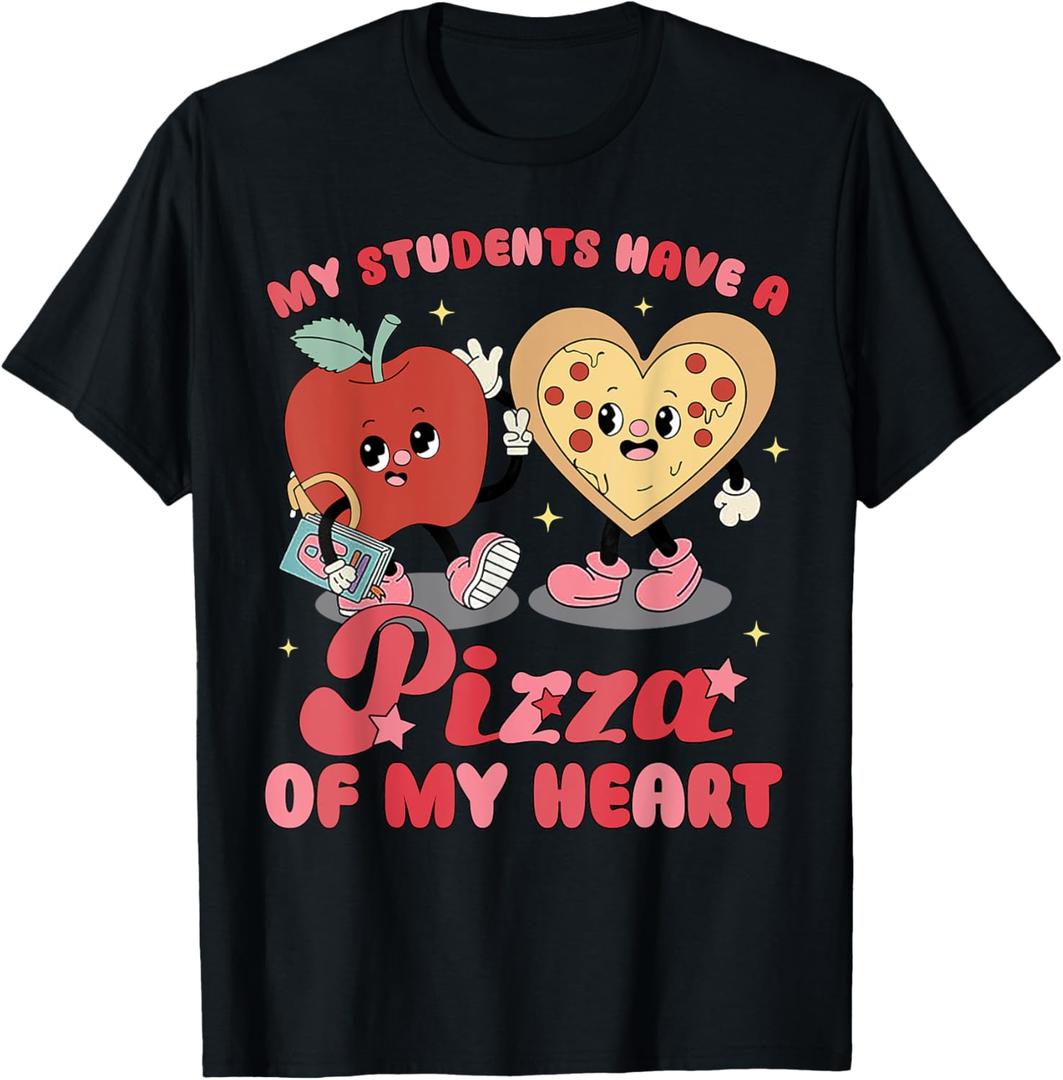 My Students Have A Pizza Of My Heart T-Shirt M My Students Have A Pizza Of My Heart T-Shirt M