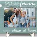 Wood Picture Frame with Wood Stand, Photo Frame Tabletop - Friend are Always Close at Heart, Shelf Desk Decor Gift for Long Distance Friendship, Home Decor Supplies, Fits 4x6" Horizontal -28