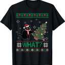 Black Cat What Pushing Christmas Tree Funny Cat Xmas Gifts Men Women Kids T-Shirt 6XL
