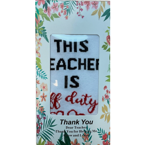 Best Teacher Ever Socks “This Teacher Is Off Duty” Sole Women's One Size 6 - 11 (Pack Of 4 Pairs)